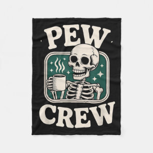 Pew Crew Skeleton With Coffee, Funny Church Tee  Fleece Blanket