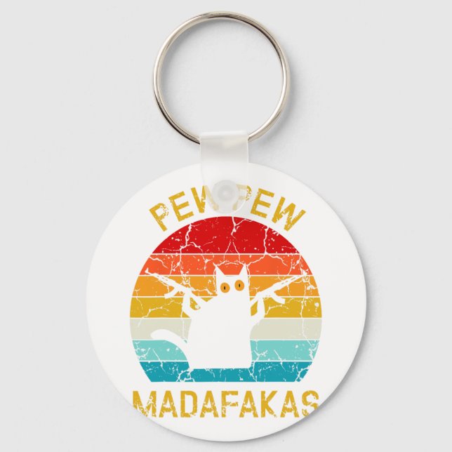 Pew Madafakas Pew Guns Funny Black Cat Retro Vinta Key Ring (Front)
