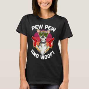 Pew Pew And Woof  Vintage Cool Sunglasses Chihuahu T-Shirt