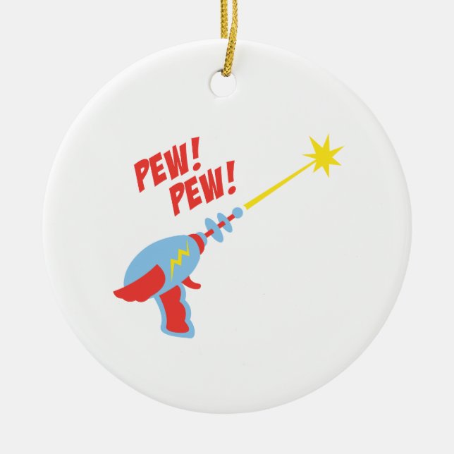 Pew! Pew! Ceramic Ornament (Front)