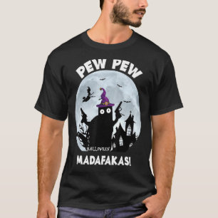 Pew Pew Madafakas Black Cat Halloween 2021 T-Shirt