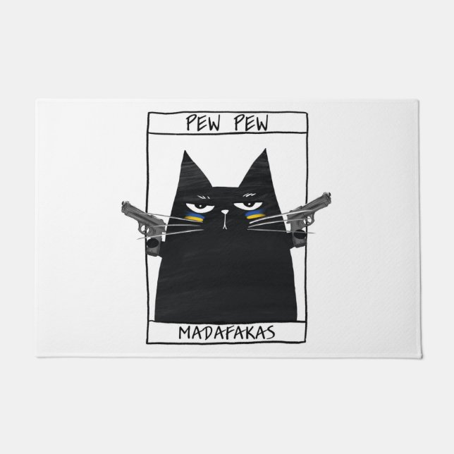 Pew Pew Madafakas Doormat (Front)