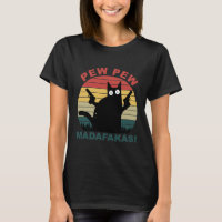 Pew Pew Madafakas Funny Black Cat Womens