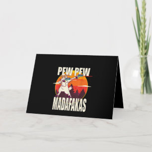 Pew Pew Madafakas Pew Pew Madafakas Goat Card