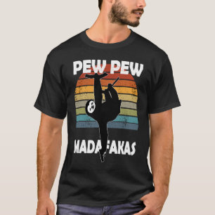 Pew Pew Madafakas Sloth Vintage Retro Style Sloth T-Shirt
