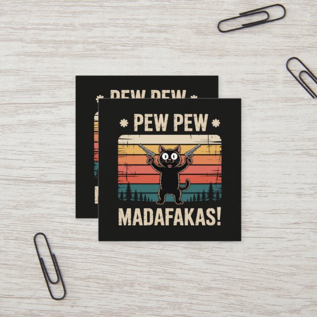 Pew Pew Madafakas Square Business Card (Front/Back In Situ)