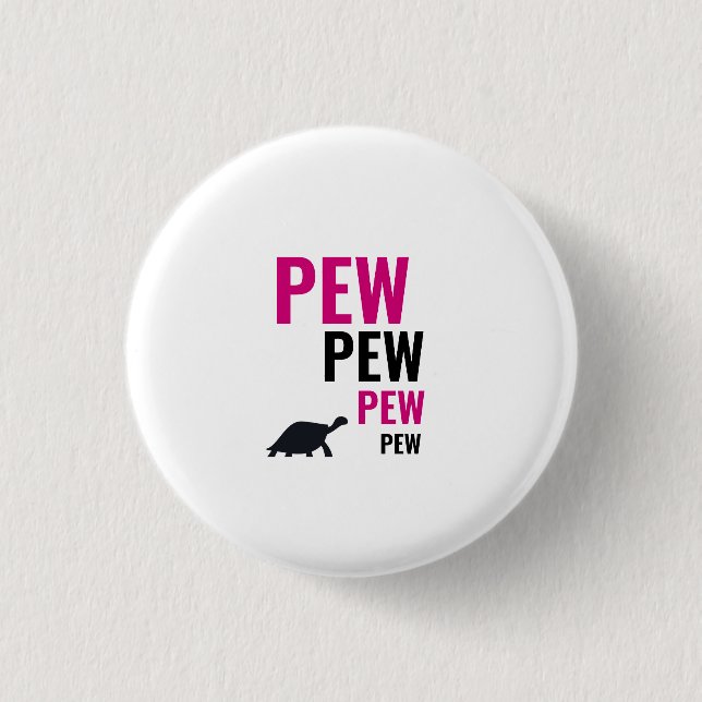 Pew Pew Tortoise Badge (Front)