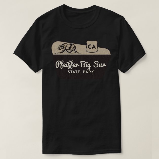 Pfeiffer Big Sur State Park California Welcome Sig T-Shirt (Design Front)