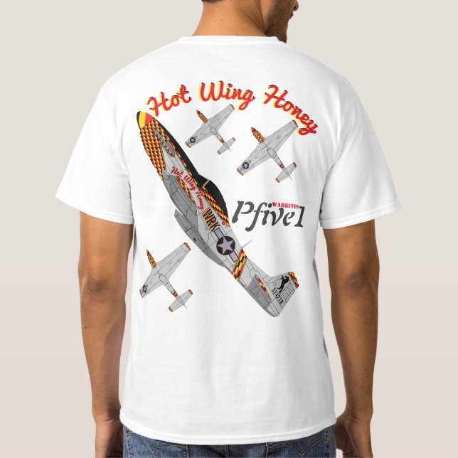 Pfive1 P-51 "Hot Wing Honey" T-Shirt (Back)