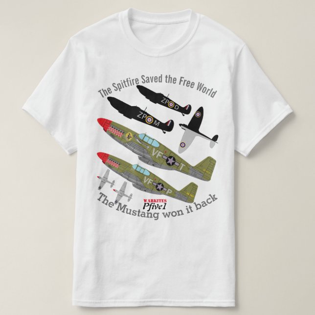 Pfive1 Spitfire P-51 winner T-Shirt (Design Front)