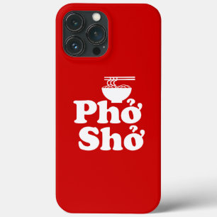 Phở Shở iPhone 13 Pro Max Case