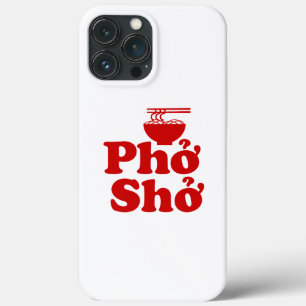 Phở Shở iPhone 13 Pro Max Case