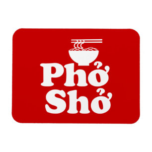 Phở Shở Magnet