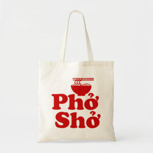 Phở Shở Tote Bag