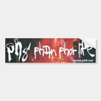 Ph8 Phan Phor Life Bumper Sticker