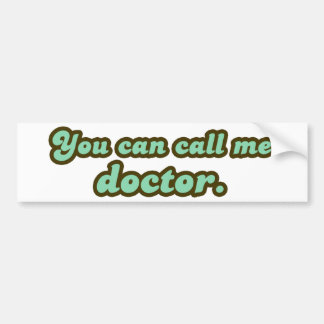 Ph.D. & Med School Graduation Gifts Bumper Sticker