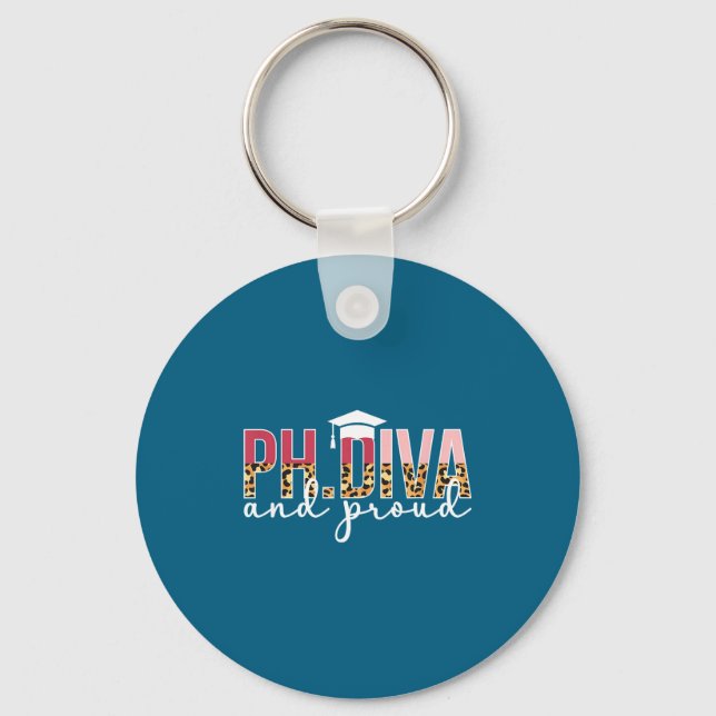 Ph Diva Proud Phd Graduate Graduation Key Ring (Front)