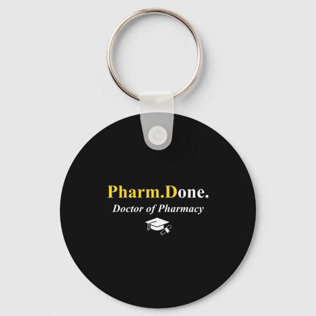 Pharm.done. done doctor of pharmacy pharmd key ring (Front)