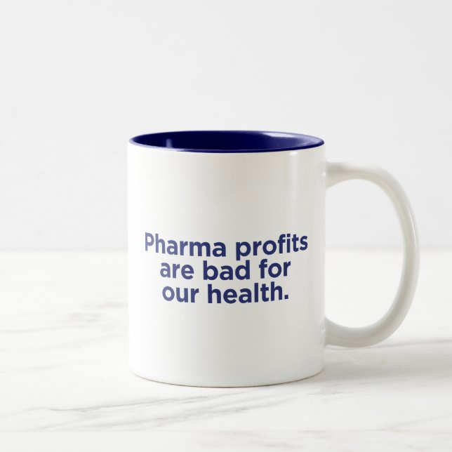Pharma Profits Are Bad For Our Health  Two-Tone Coffee Mug (Right)
