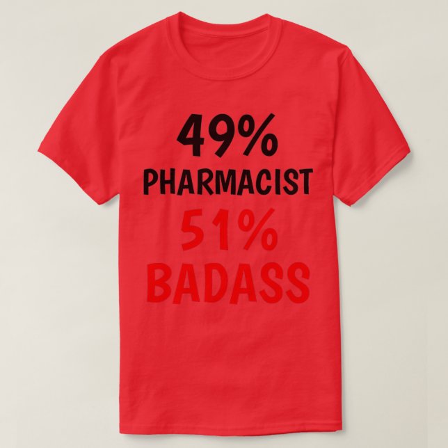 Pharmacist Badass 3 T-Shirt (Design Front)
