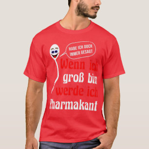 Pharmacist birthday colleagues funny pharmacist T-Shirt