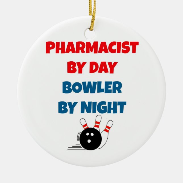 Pharmacist by Day Bowler by Night Ceramic Tree Decoration (Front)