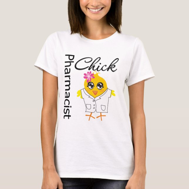 Pharmacist Chick T-Shirt (Front)