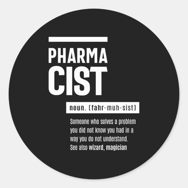 Pharmacist Definition Funny Gift Classic Round Sticker (Front)