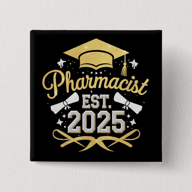 Pharmacist Est 2025 Pharmacy Graduation 15 Cm Square Badge (Front)