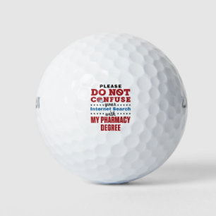 Pharmacist Funny Quote Pharmacy Degree Golf Balls