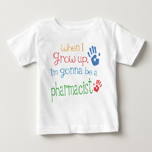 Pharmacist (Future) Infant Baby T-Shirt (Front)