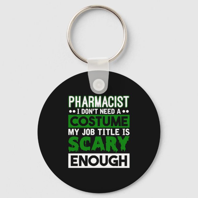 Pharmacist Halloween Costume Pharmacy Technician Key Ring (Front)