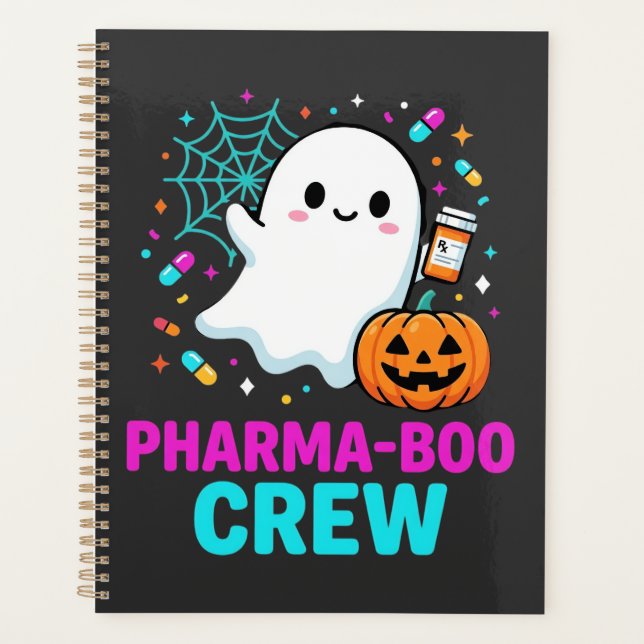 Pharmacist Halloween Pharma-Boo Crew Ghost Design_ Planner (Front)