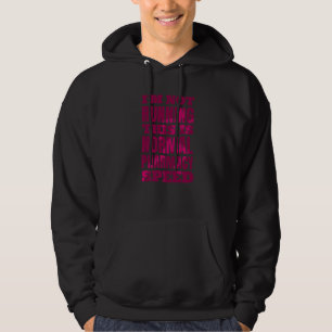 Pharmacist I'm Not Running This Is Normal Pharmacy Hoodie