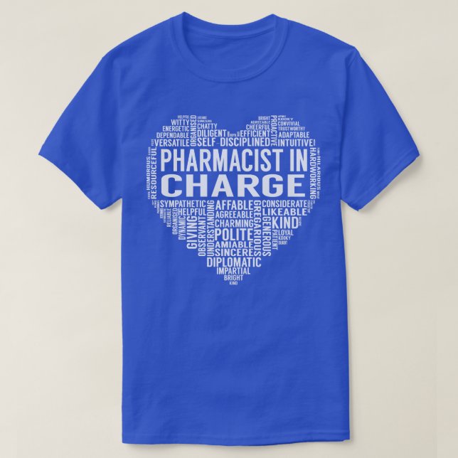 Pharmacist In Charge Heart T-Shirt (Design Front)