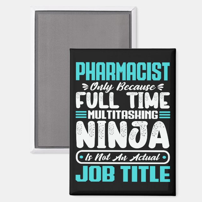 Pharmacist Job Title Profession Funny Pharmacy Magnet (Front/Back)