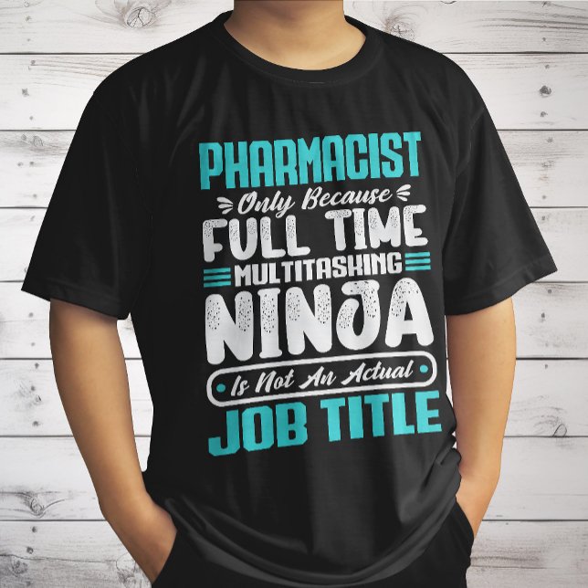 Pharmacist Job Title Profession Funny Pharmacy T-Shirt (Creator Uploaded)