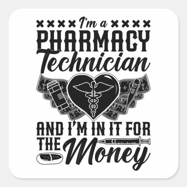Pharmacist Medicine Tech I'm A Pharmacy Technician Square Sticker (Front)