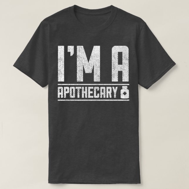 Pharmacist Pharmacy Apothecary Druggist 6 T-Shirt (Design Front)