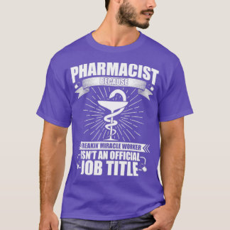 Pharmacist Pharmacy Pharmacists Profession Pharma  T-Shirt