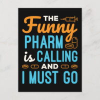 Pharmacist Pharmacy Tech Funny Pharm is Calling