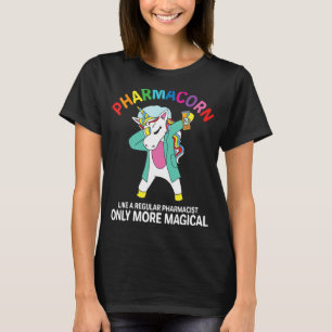 Pharmacist Pharmacy Technician Pharmacorn Unicorn T-Shirt