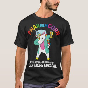 Pharmacist Pharmacy Technician Pharmacorn Unicorn T-Shirt