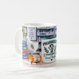 Pharmacist Prescription Good Health Mug