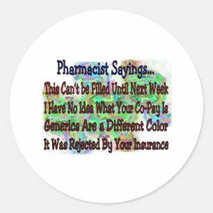 Pharmacist sayings "You Know You're Pharmacist IF" Classic Round Sticker