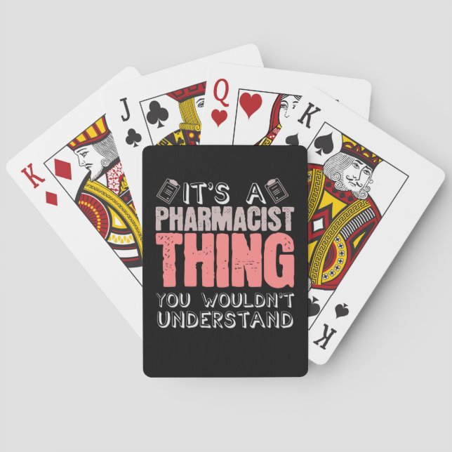 Pharmacist Thing Joke Chemist Druggist Pharmacy Playing Cards (Back)