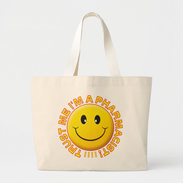 Pharmacist Trust Me Large Tote Bag (Front)