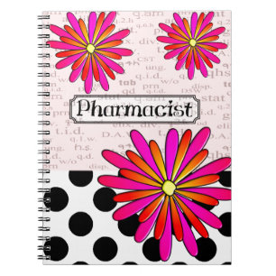 Pharmacist Whimsical Flowers Notebook