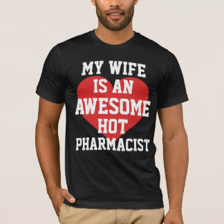 Pharmacist Wife T-Shirt