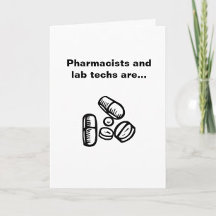 Pharmacists and Lab Techs Card